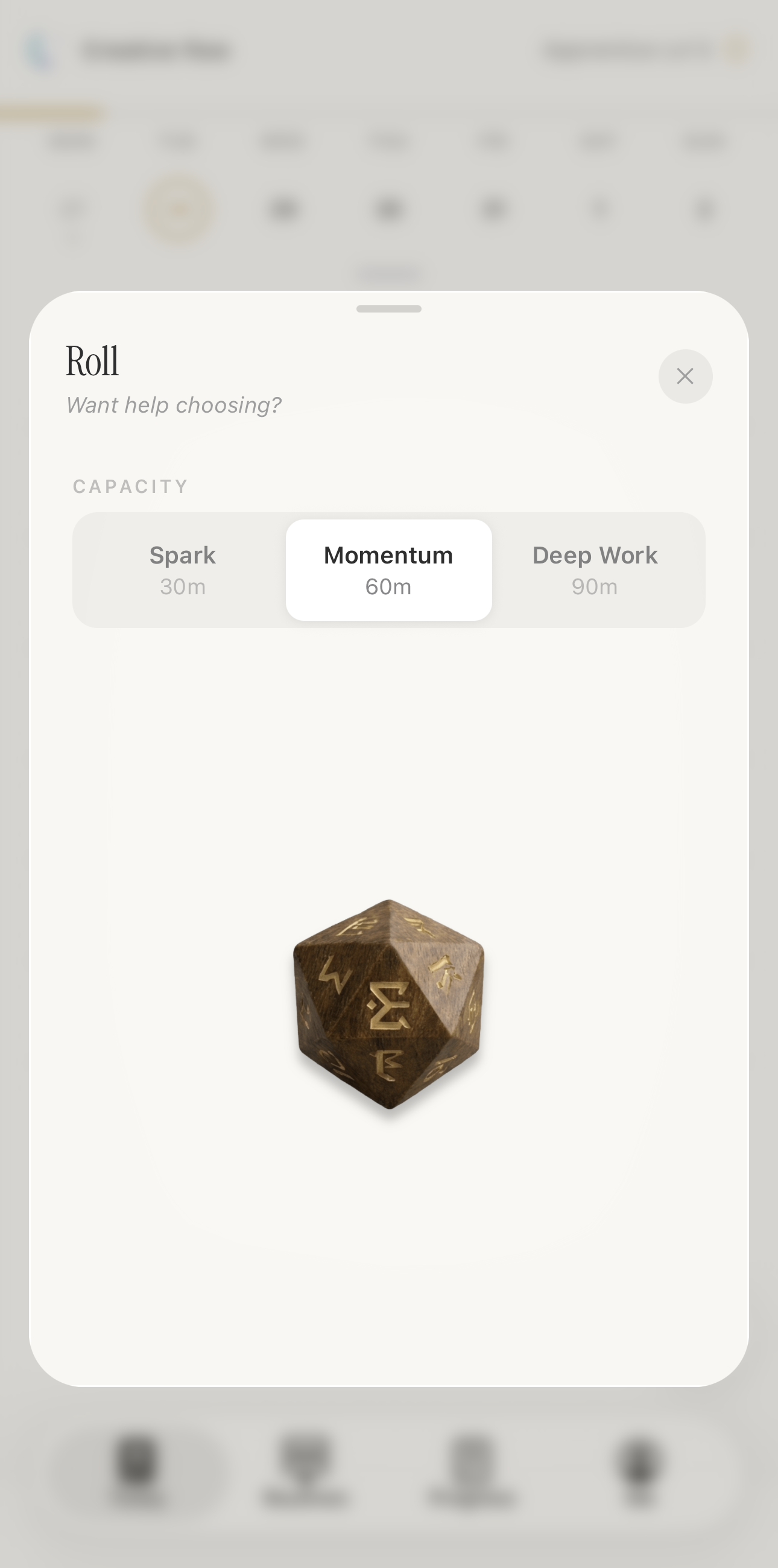 The Roll screen, choosing between Spark, Momentum and Deep Work capacity.