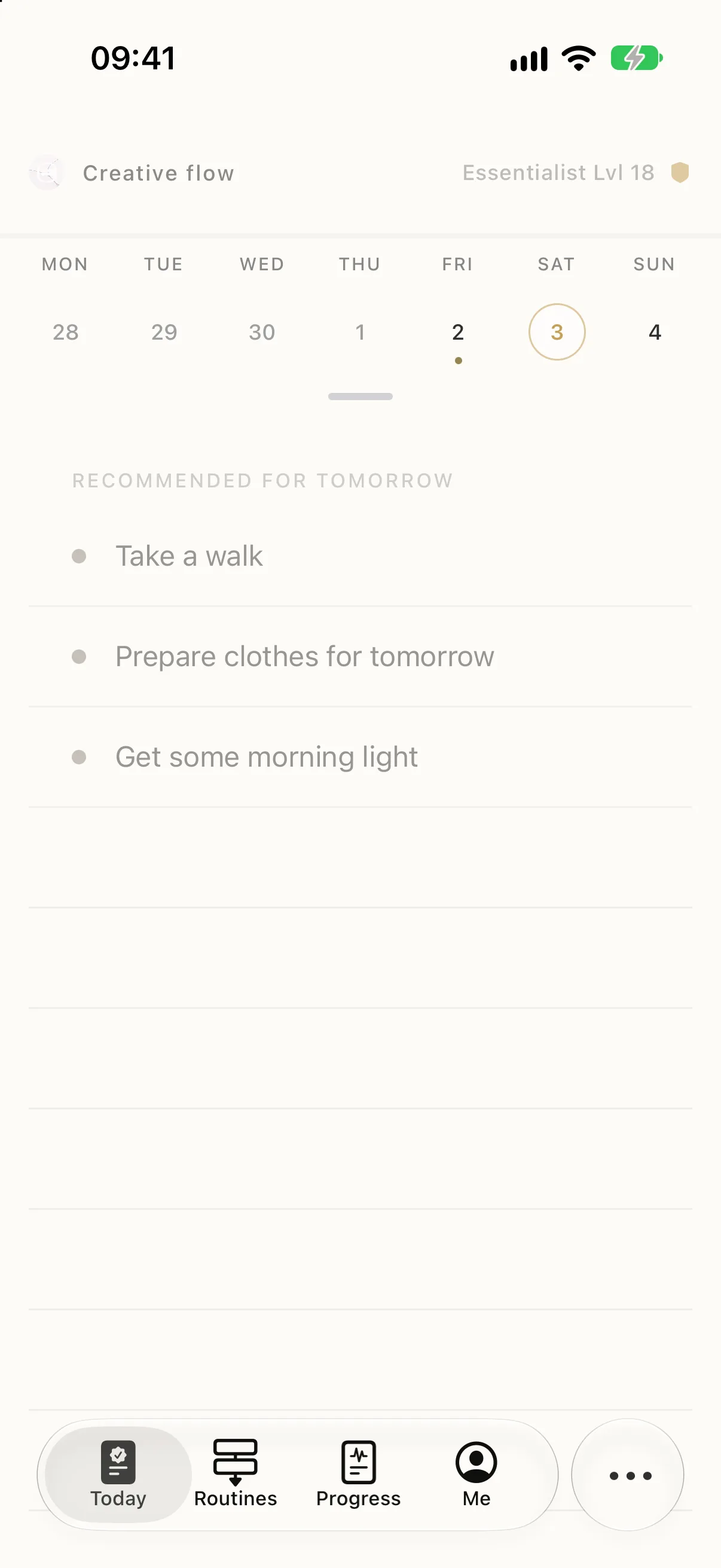 Today looking ahead to Saturday: three routines recommended for tomorrow, Take a walk first.